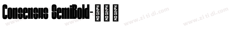 Consensus SemiBold字体转换 Consensus SemiBold字体转换